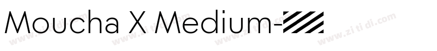 Moucha X Medium字体转换